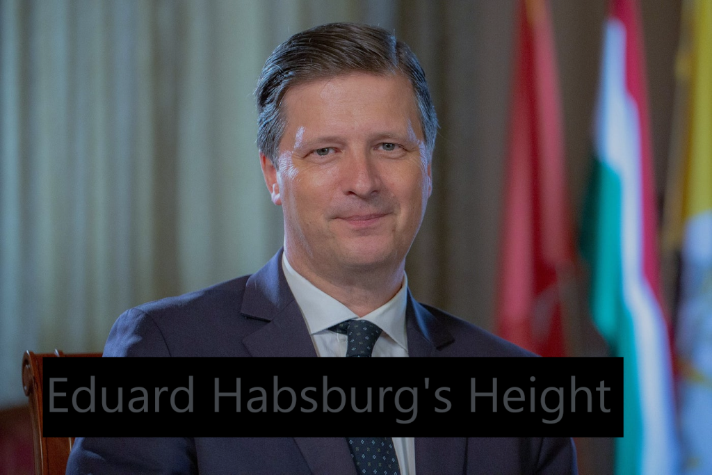 Eduard Habsburg Height: Unveiling the Truth about his Career Eduard Habsburg's Height